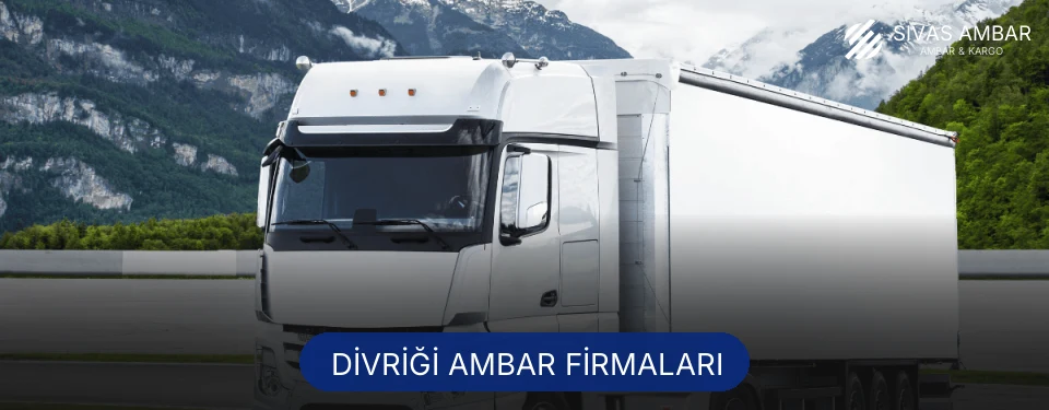 Divriği Ambar Taşımacılık Divriği Ambar Taşımacılık