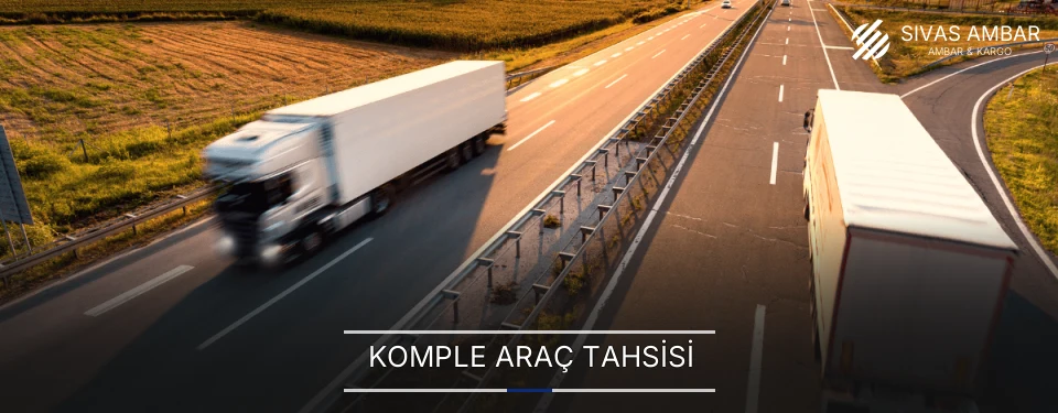 Sivas Komple Yük Ambar Firmaları