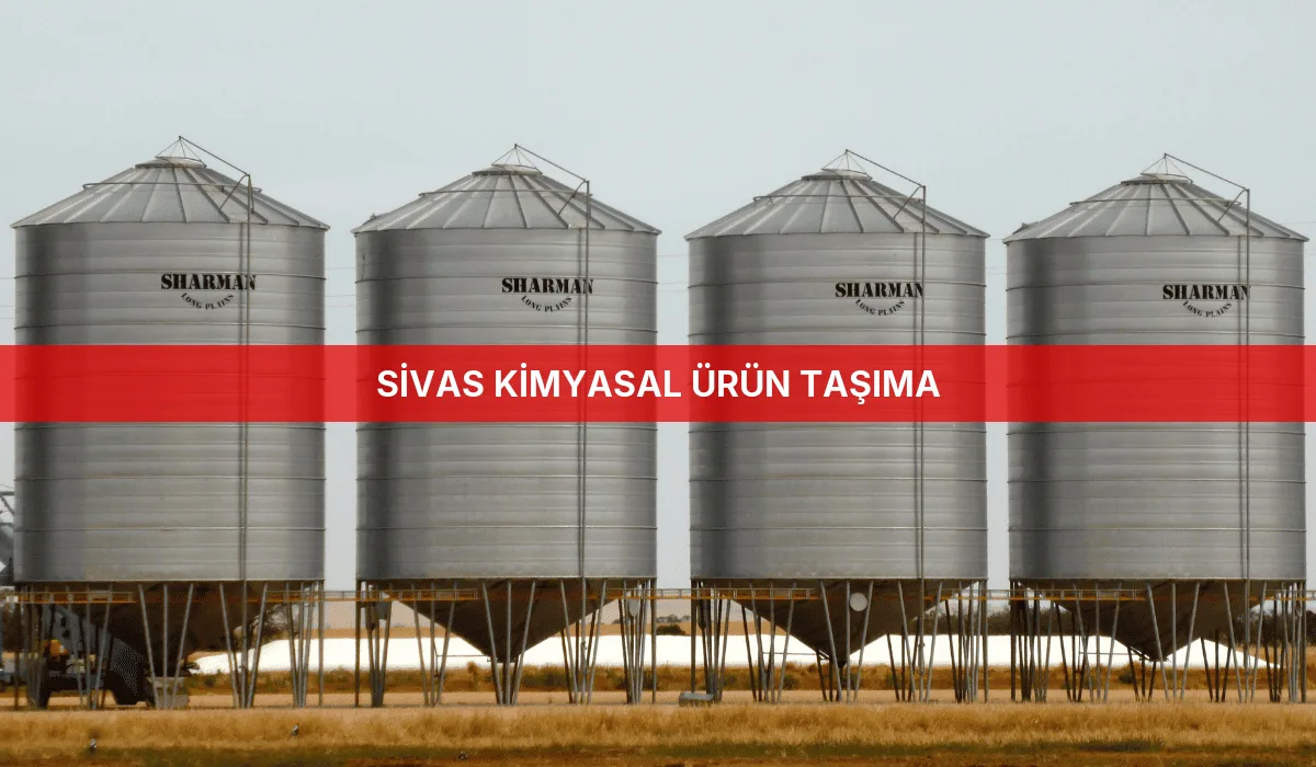 Sivas Kimyasal Ürün Taşıma